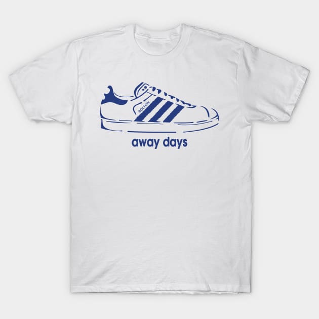 Bolton Away days T-Shirt by Confusion101